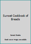 Paperback Sunset Cookbook of Breads Book