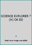Hardcover SCIENCE EXPLORER 7 (H) OK ED Book
