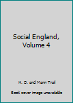 Hardcover Social England, Volume 4 Book