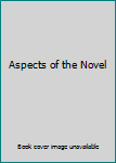 Aspects of the Novel