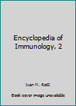 Hardcover Encyclopedia of Immunology, 2 Book