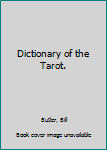 Hardcover Dictionary of the Tarot. Book
