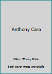 Hardcover Anthony Caro Book