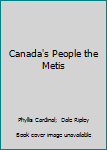 Hardcover Canada's People the Metis Book