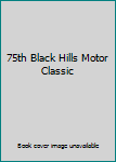 Library Binding 75th Black Hills Motor Classic Book