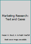 Hardcover Marketing Research: Text and Cases Book