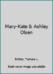 Library Binding Mary-Kate & Ashley Olsen Book