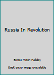 Russia in Revolution