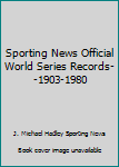Unknown Binding Sporting News Official World Series Records--1903-1980 Book