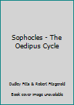 Mass Market Paperback Sophocles - The Oedipus Cycle Book