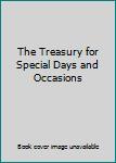 Hardcover The Treasury for Special Days and Occasions Book