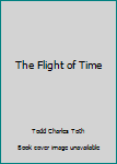 Hardcover The Flight of Time Book
