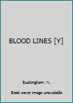 Hardcover BLOOD LINES [Y] Book