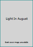 Paperback Light In August Book