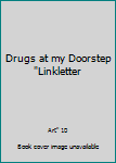 Unknown Binding Drugs at my Doorstep "Linkletter Book