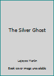 Hardcover The Silver Ghost Book