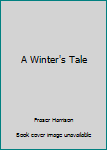 Paperback A Winter's Tale Book