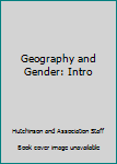 Paperback Geography and Gender: Intro Book