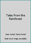 Paperback Tales From the Rainforest Book