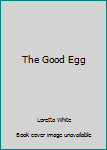 Mass Market Paperback The Good Egg Book