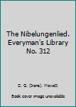 Hardcover The Nibelungenlied. Everyman's Library No. 312 Book