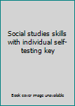 Unknown Binding Social studies skills with individual self-testing key Book