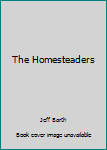 Paperback The Homesteaders Book