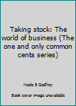 Taking stock: The world of business