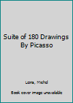 Suite of 180 Drawings By Picasso