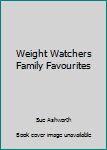 Paperback Weight Watchers Family Favourites Book