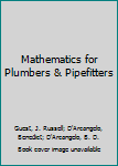 Hardcover Mathematics for Plumbers & Pipefitters Book