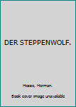 DER STEPPENWOLF.