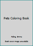 Paperback Pets Coloring Book