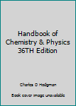 Unknown Binding Handbook of Chemistry & Physics 36TH Edition Book