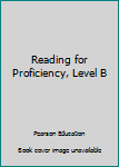 Paperback Reading for Proficiency, Level B Book