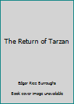 Paperback The Return of Tarzan Book