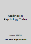 Hardcover Readings in Psychology Today Book