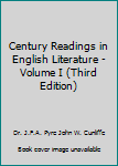 Leather Bound Century Readings in English Literature - Volume I (Third Edition) Book
