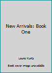 Paperback New Arrivals: Book One Book