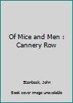 Mass Market Paperback Of Mice and Men : Cannery Row Book