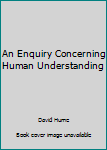 Paperback An Enquiry Concerning Human Understanding Book