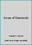 Acres of Diamonds
