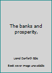 Unknown Binding The banks and prosperity, Book