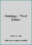 Hardcover Histology : Third Edition Book