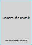 Paperback Memoirs of a Beatnik Book