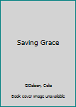 Paperback Saving Grace Book