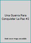 DVD Una Guerra Para Conquistar La Paz #2 Book