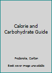 Paperback Calorie and Carbohydrate Guide Book