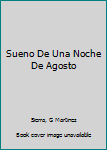 Hardcover Sueno De Una Noche De Agosto Book