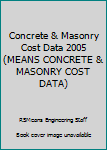 2007 Means Concrete/Masonry Cost Data (Means Concrete & Masonry Cost Data)